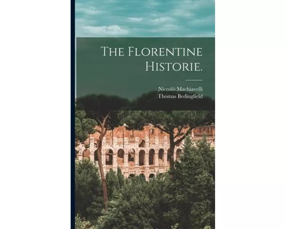 The Florentine Historie