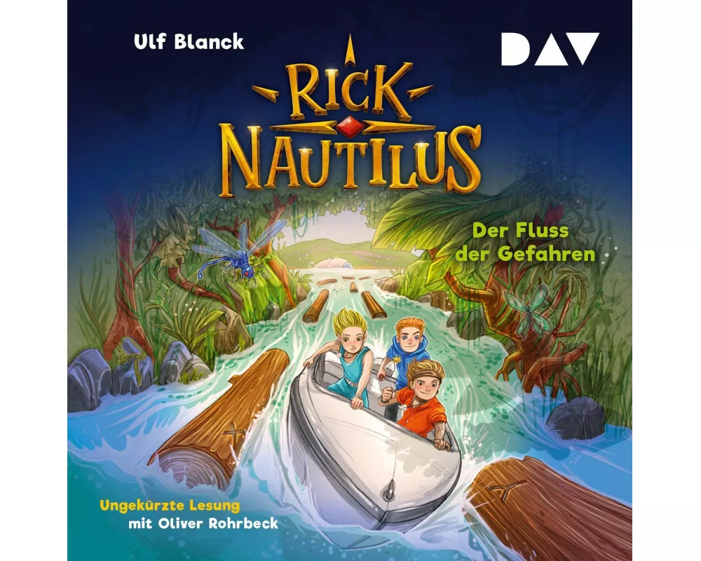Rick Nautilus – Teil 9: Der Fluss der Gefahren