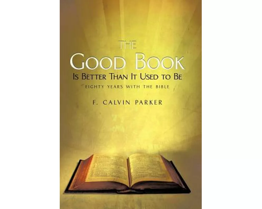 The Good Book Is Better Than It Used to Be