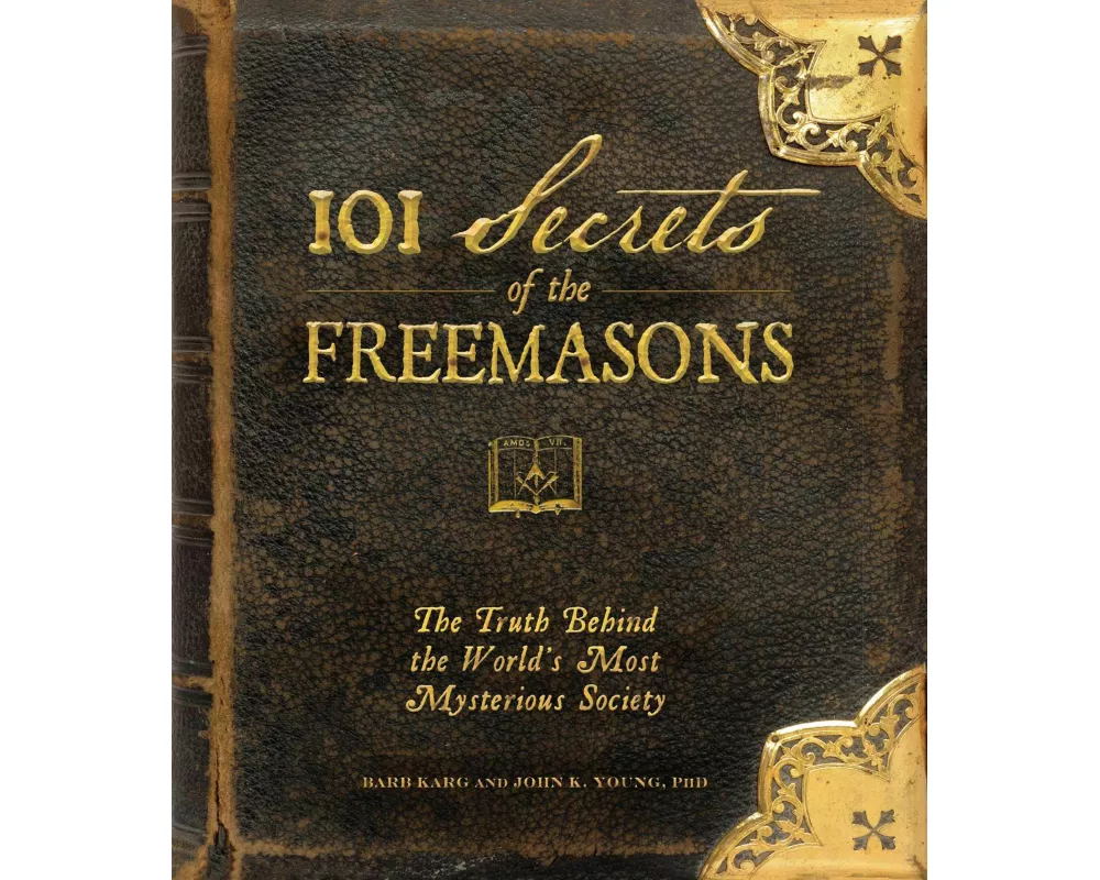 101 Secrets of the Freemasons
