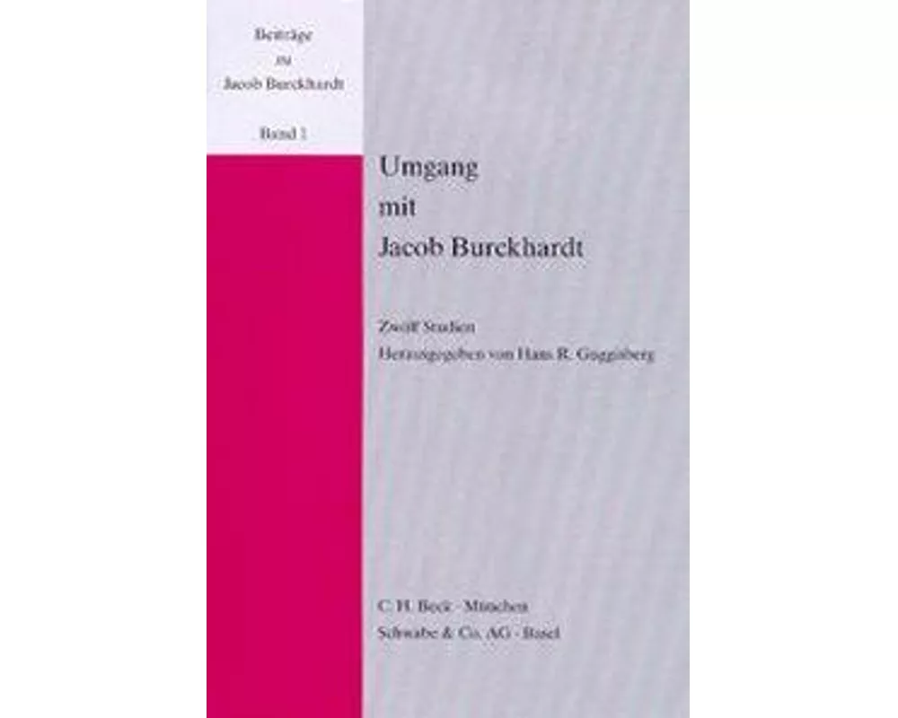 Umgang mit Jacob Burckhardt