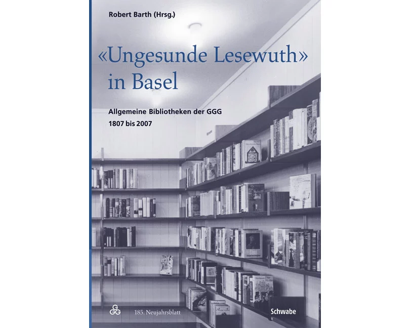 "Ungesunde Lesewuth" in Basel