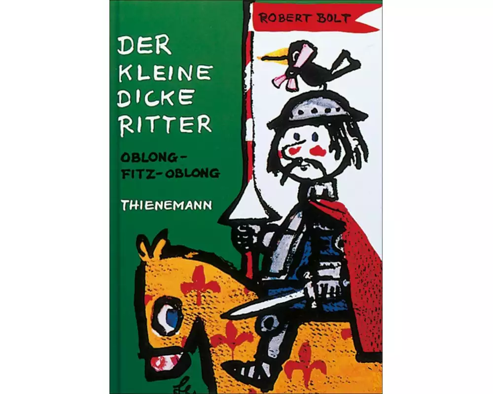 Der kleine dicke Ritter