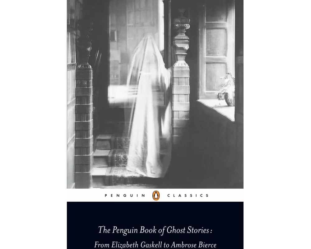 The Penguin Book of Ghost Stories