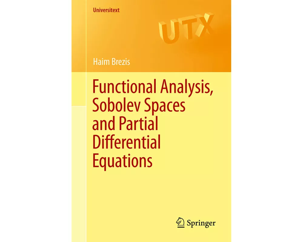 Functional Analysis, Sobolev Spaces and Partial Differential Equations
