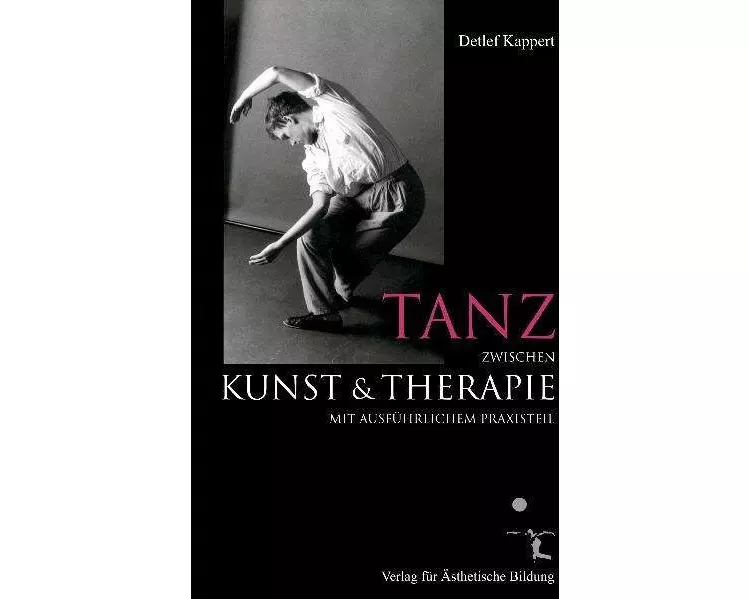 Tanz zwischen Kunst und Therapie