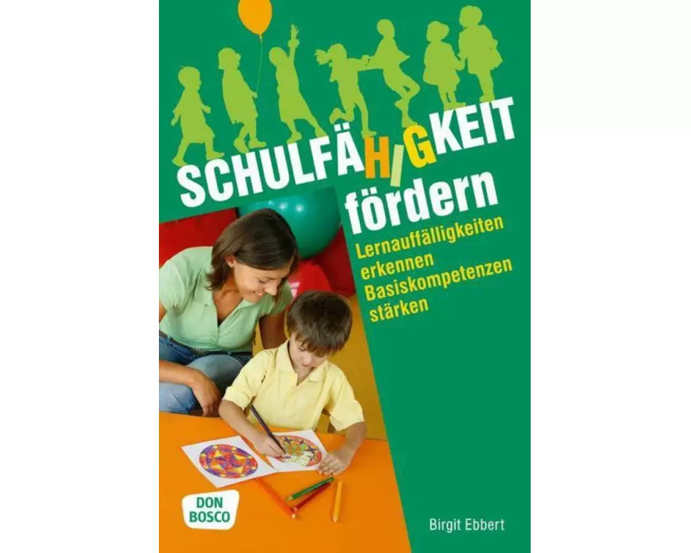 Schulfähigkeit fördern