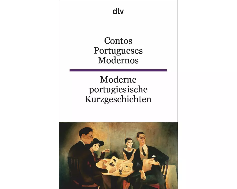Contos Portugueses Modernos Moderne portugiesische Kurzgeschichten