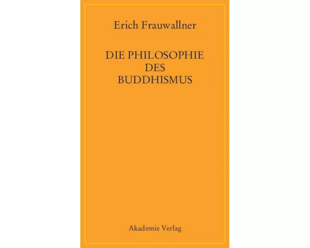 Die Philosophie des Buddhismus
