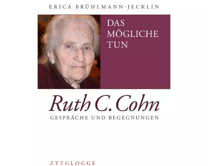 Das Mögliche tun – Ruth C. Cohn