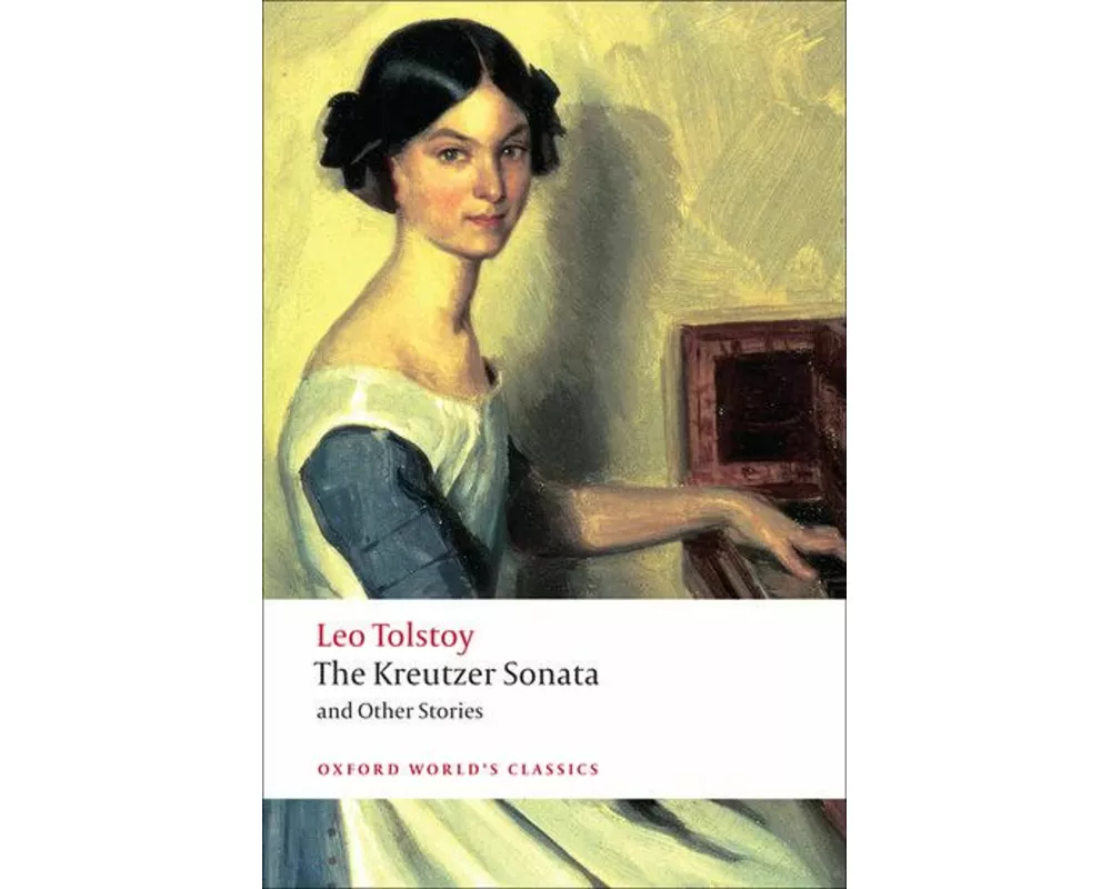 The Kreutzer Sonata and Other Stories