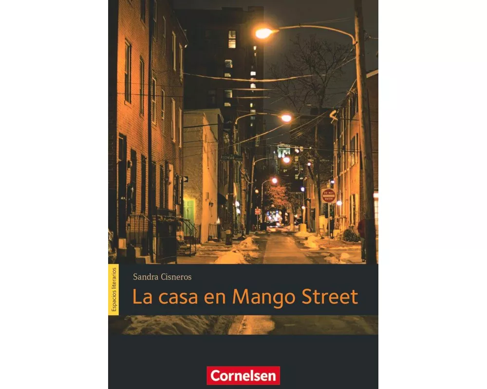 Espacios literarios, Lektüren in spanischer Sprache, B1, La casa en Mango Street, Lektüre