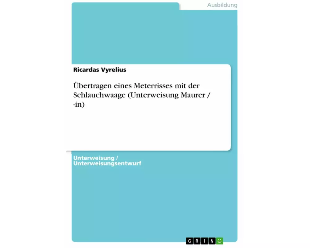 Übertragen eines Meterrisses mit der Schlauchwaage (Unterweisung Maurer / -in)