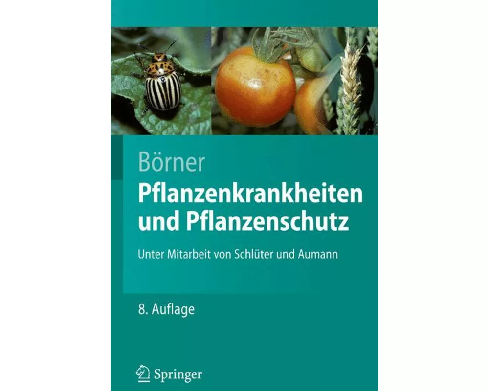 Pflanzenkrankheiten und Pflanzenschutz