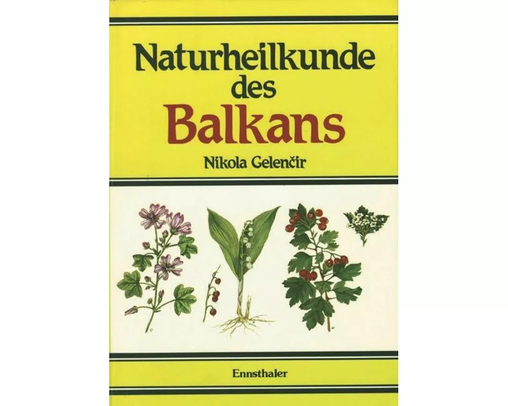 Naturheilkunde des Balkans