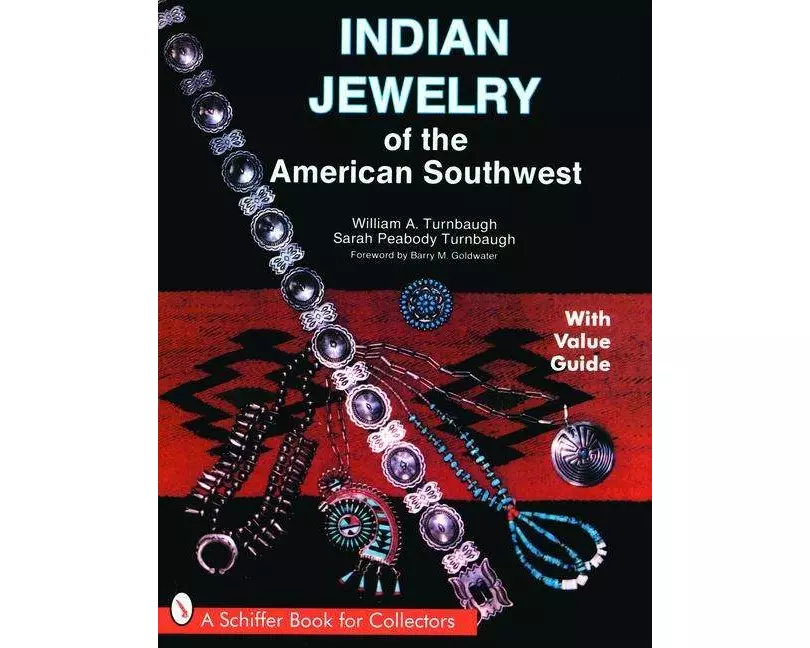 Indian Jewelry of the American Southwest