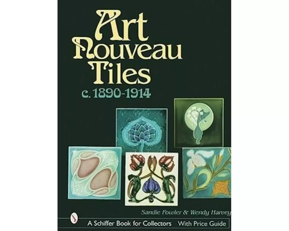 Art Nouveau Tiles, c. 1890-1914