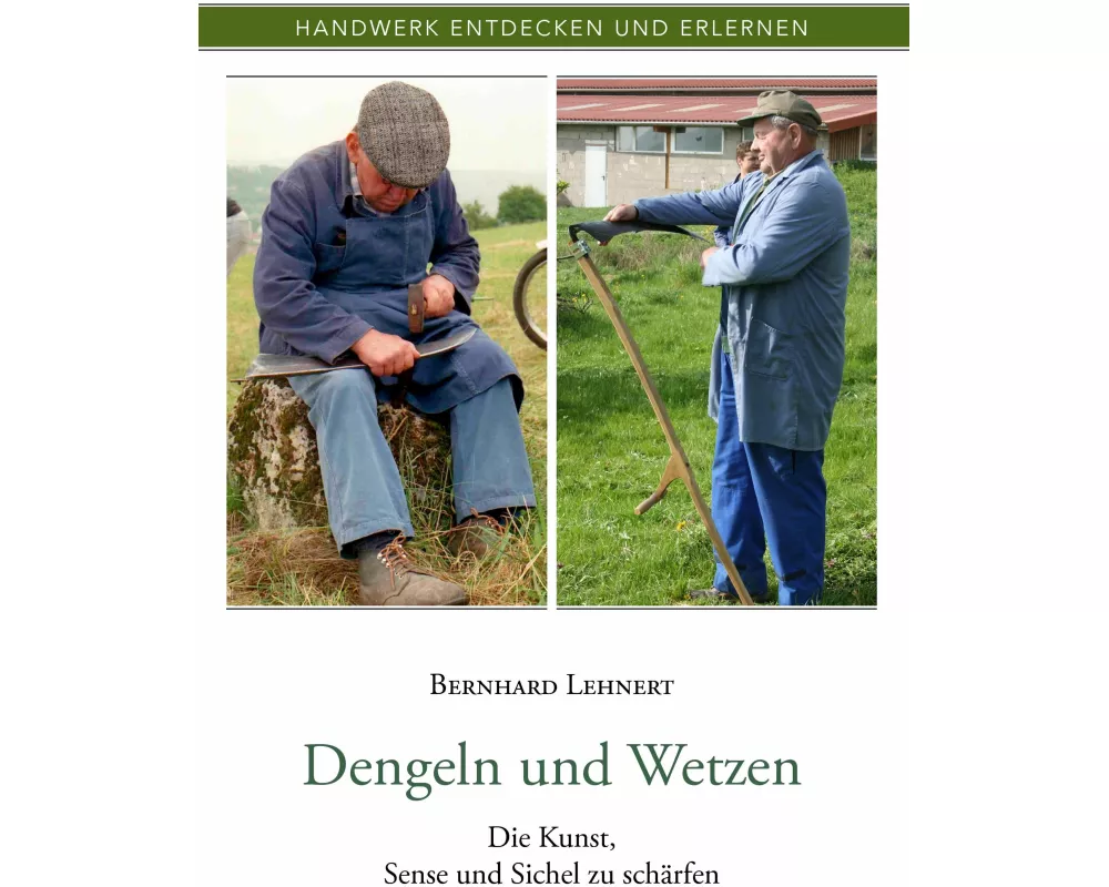 Dengeln und Wetzen