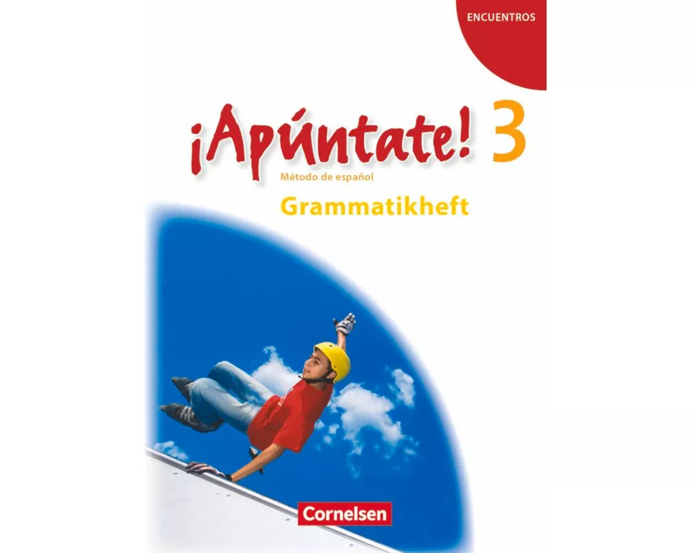 ¡Apúntate!, 2. Fremdsprache, Ausgabe 2008, Band 3, Grammatikheft