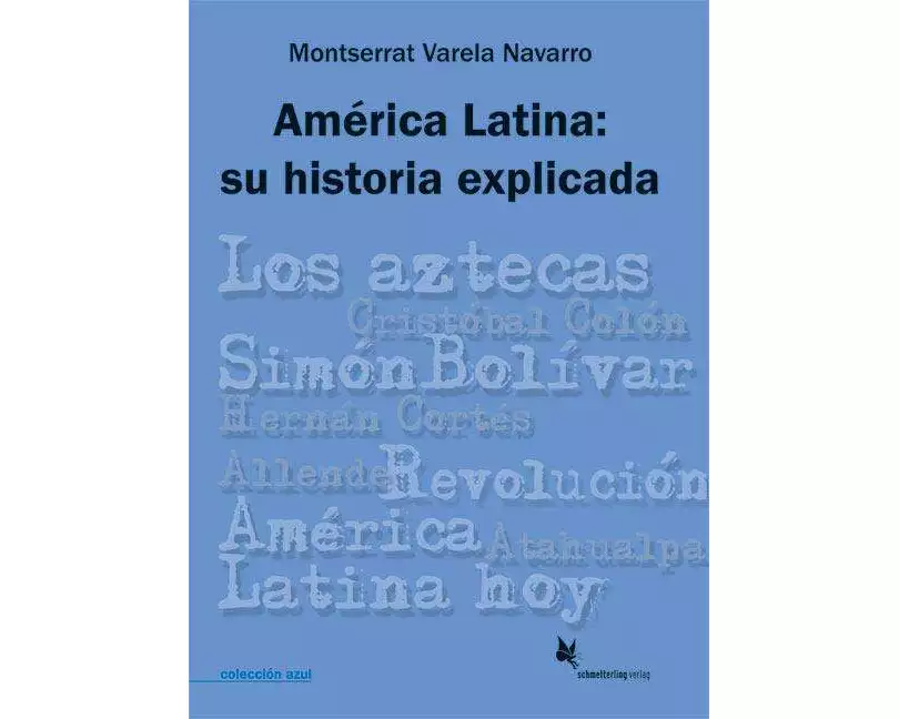 América Latina: su historia explicada