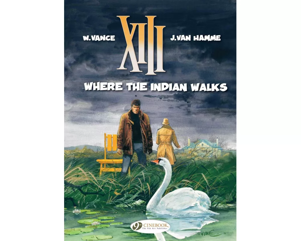 XIII 2 - Where The Indian Walks