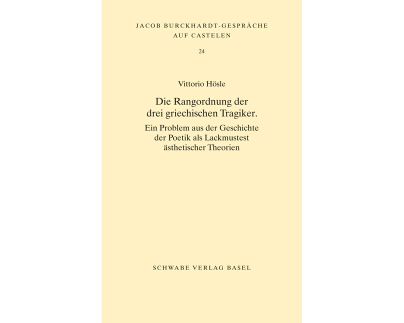 Die Rangordnung der drei griechischen Tragiker
