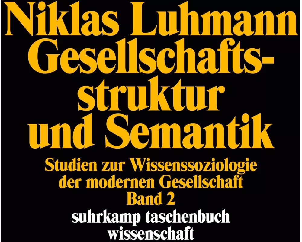 Gesellschaftsstruktur und Semantik