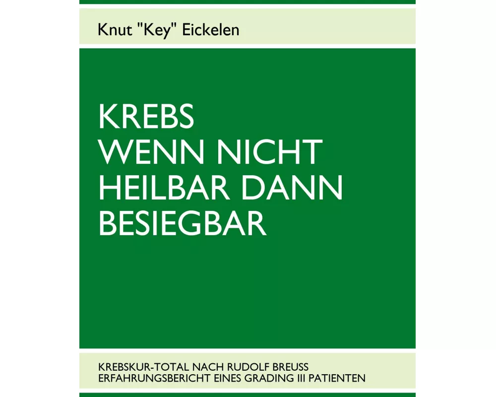 Krebs Wenn Nicht Heilbar Dann Besiegbar