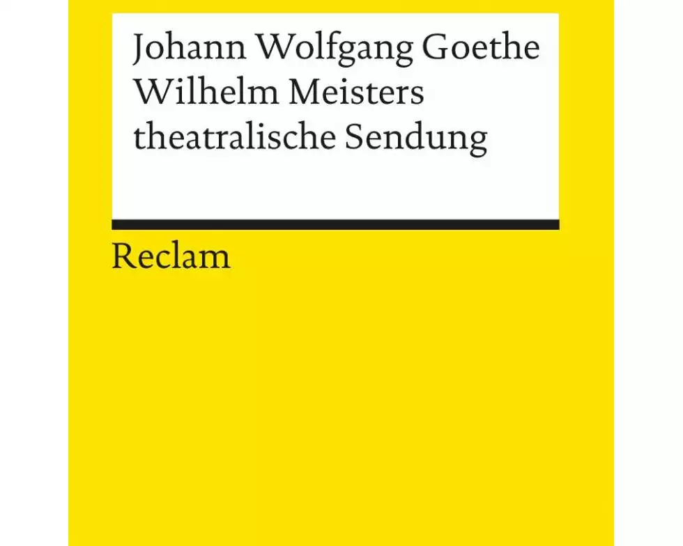 Wilhelm Meisters theatralische Sendung
