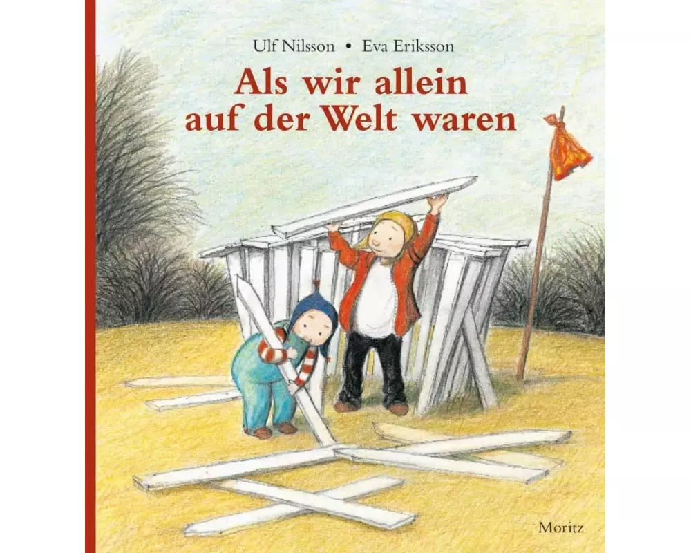 Als wir allein auf der Welt waren