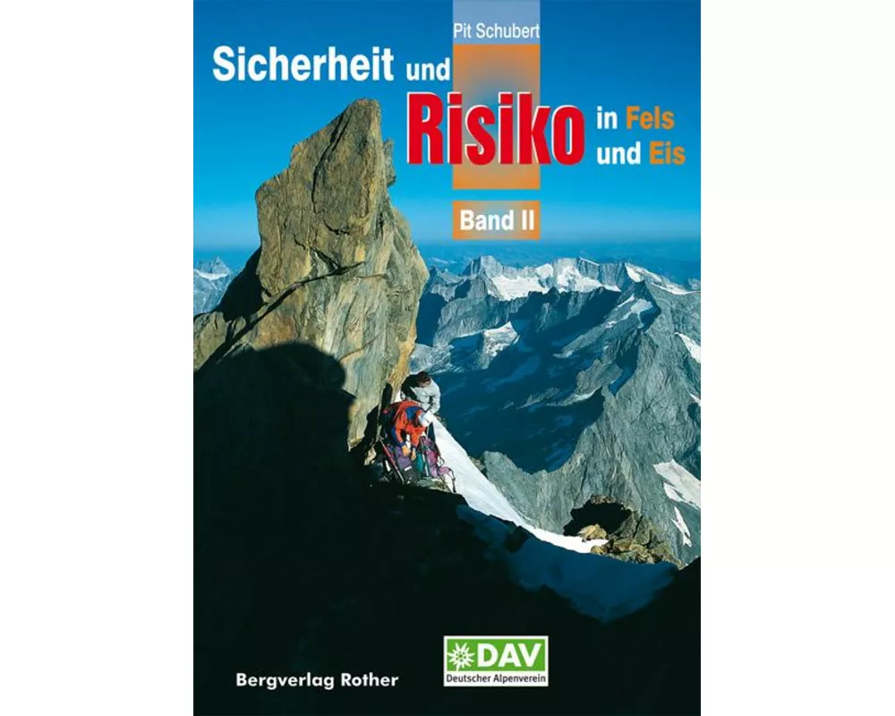 Sicherheit und Risiko in Fels und Eis