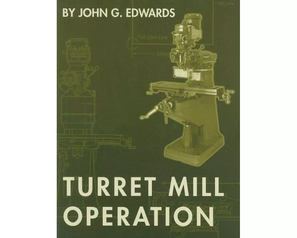 Turret Mill Operation
