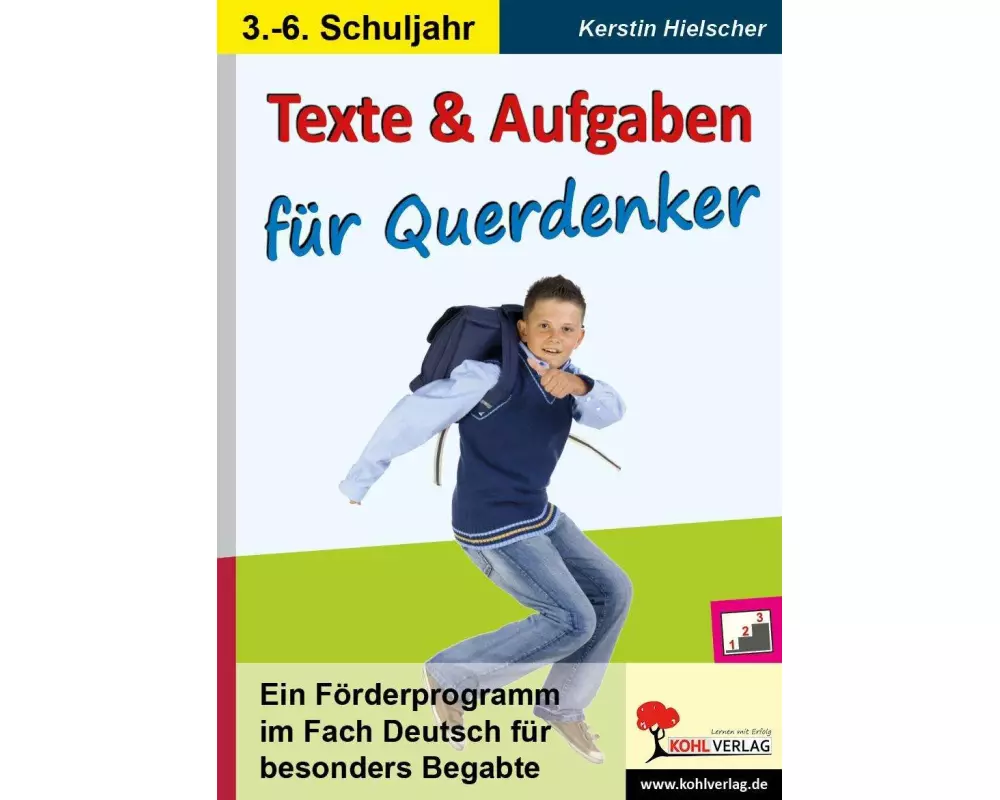 Texte und Aufgaben für Querdenker Ein Förderprogramm im Fach Deutsch für besonders Begabte