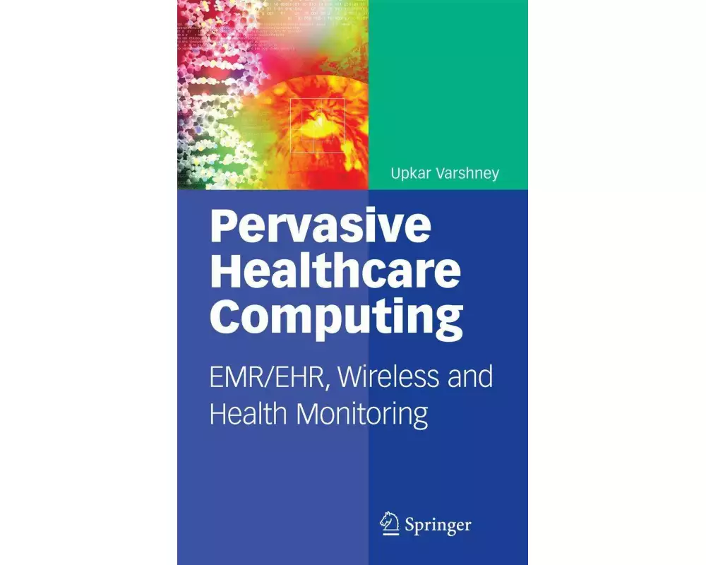 Pervasive Healthcare Computing