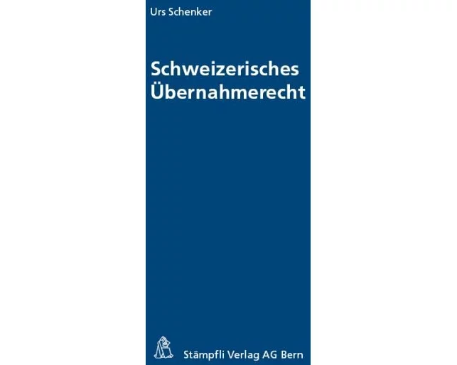Schweizerisches Übernahmerecht