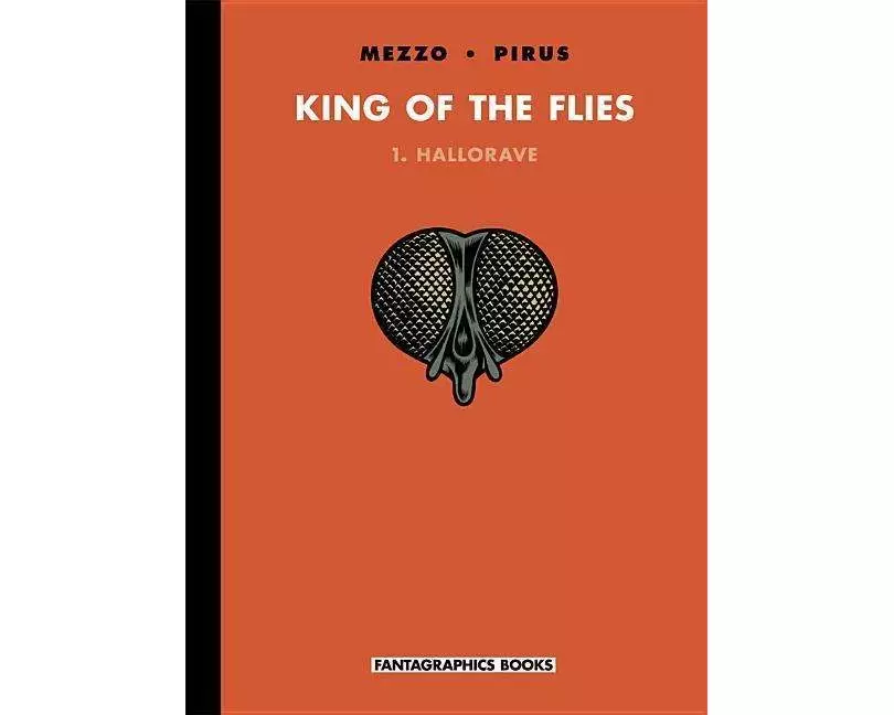 King Of The Flies Vol. 1