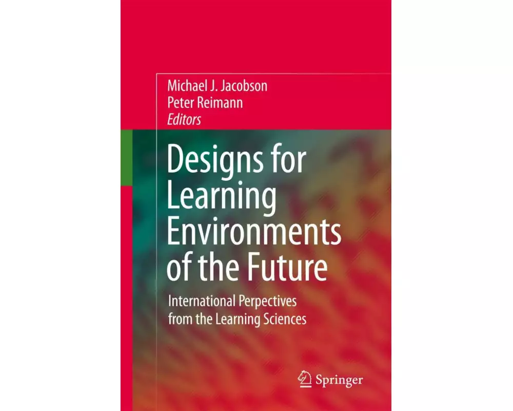 Designs for Learning Environments of the Future