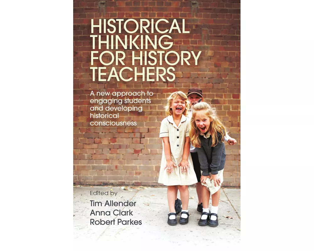Historical Thinking for History Teachers