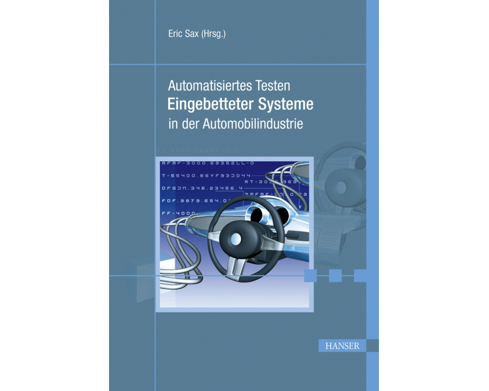 Automatisiertes Testen Eingebetteter Systeme in der Automobilindustrie