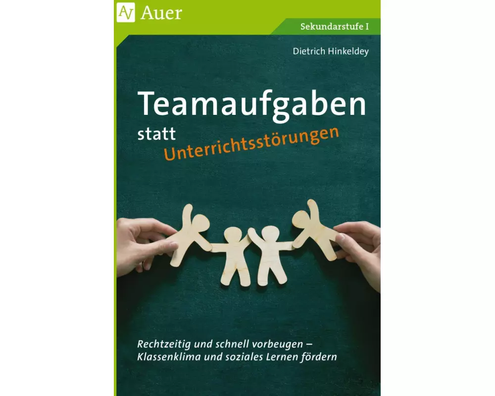 Teamaufgaben statt Unterrichtsstörungen