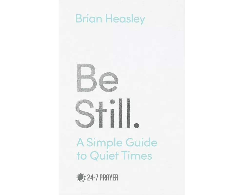 Be Still
