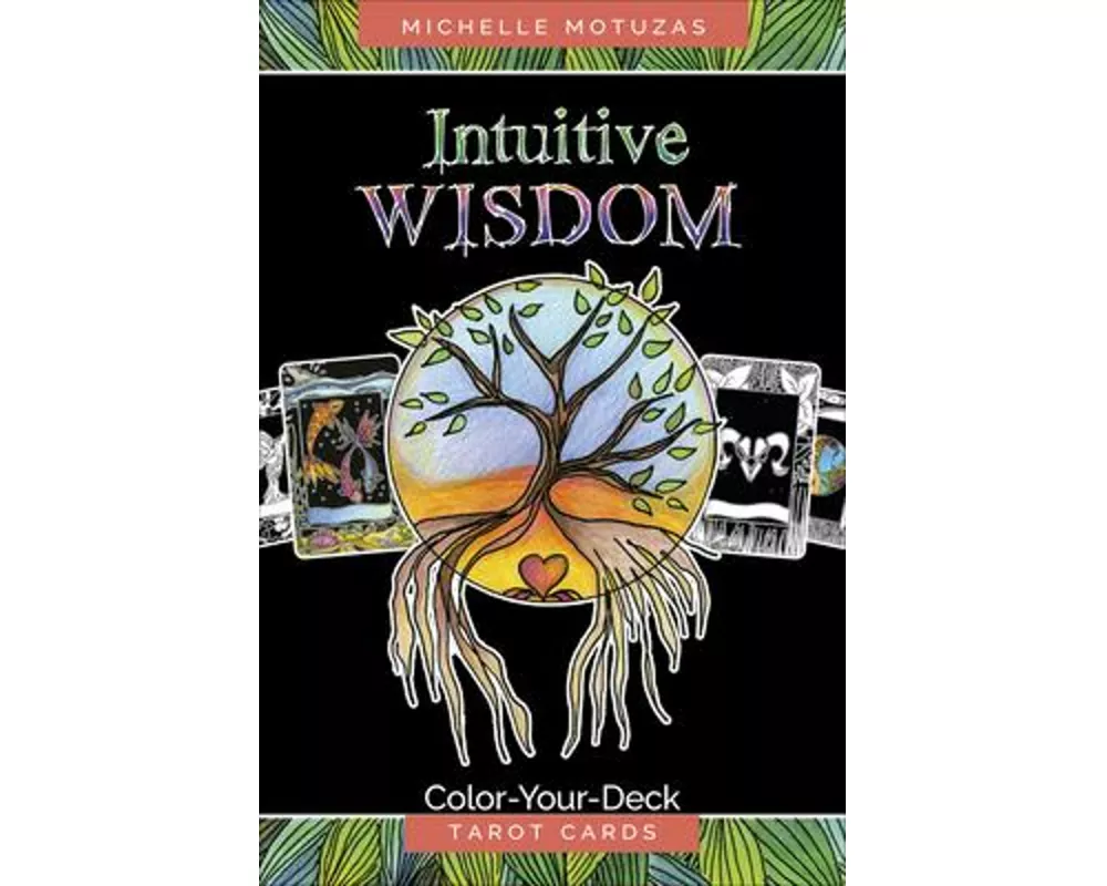 Intuitive Wisdom: Color-Your-Deck Tarot Cards