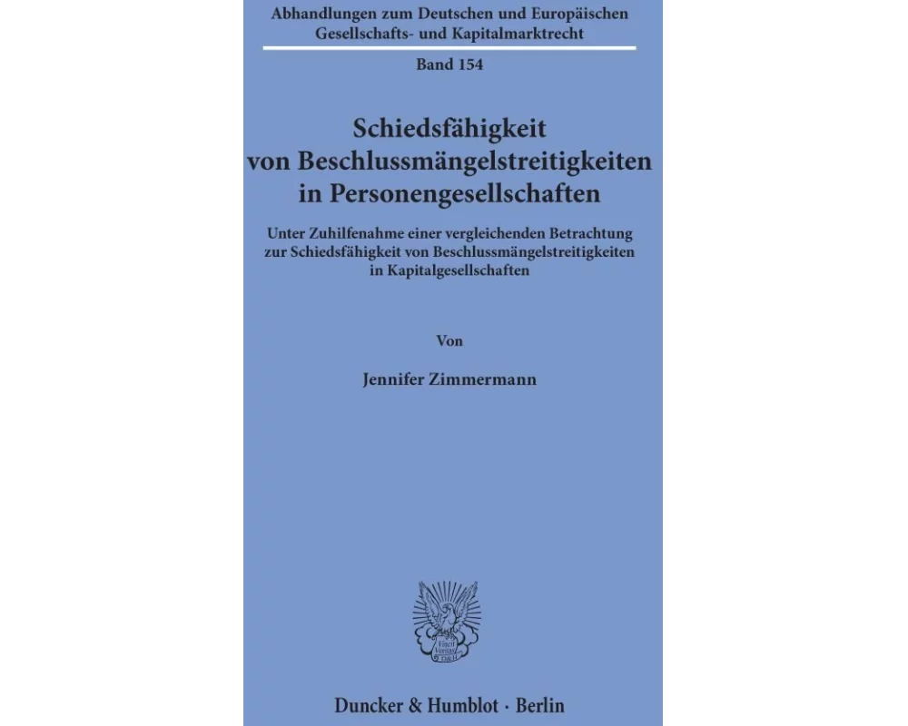 Schiedsfähigkeit von Beschlussmängelstreitigkeiten in Personengesellschaften