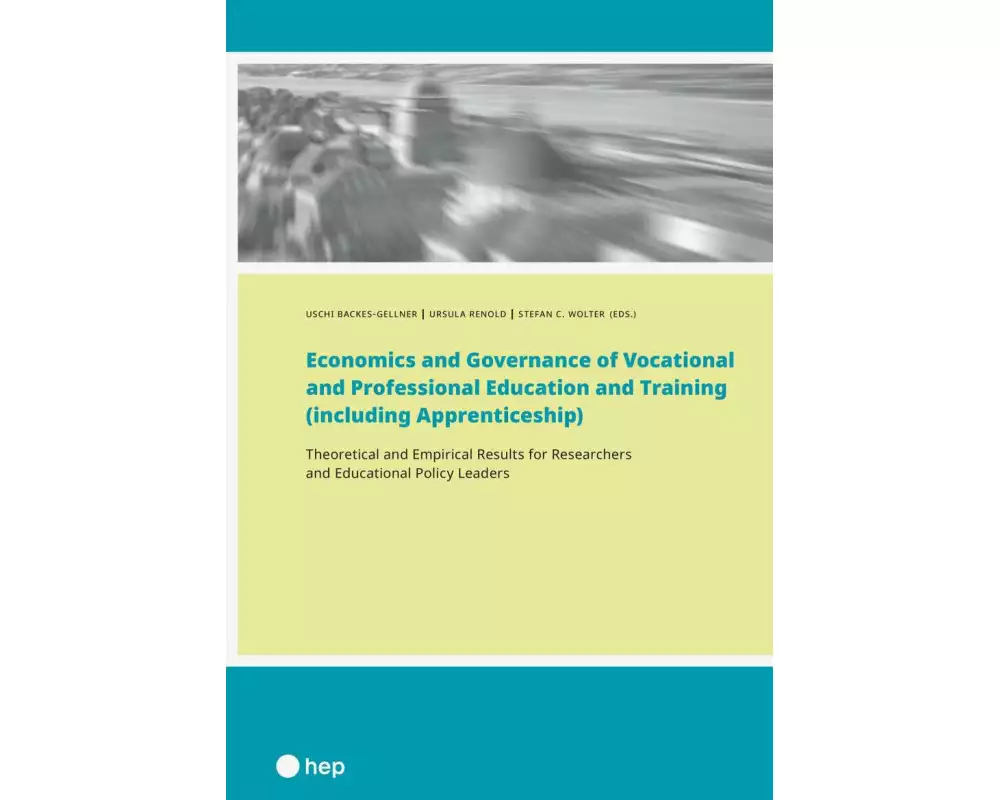 Economics and Governance of Vocational and Professional Education and Training (including Apprenticeship)