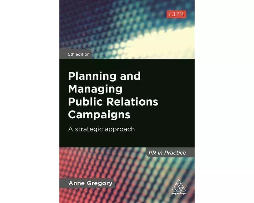 Planning and Managing Public Relations Campaigns