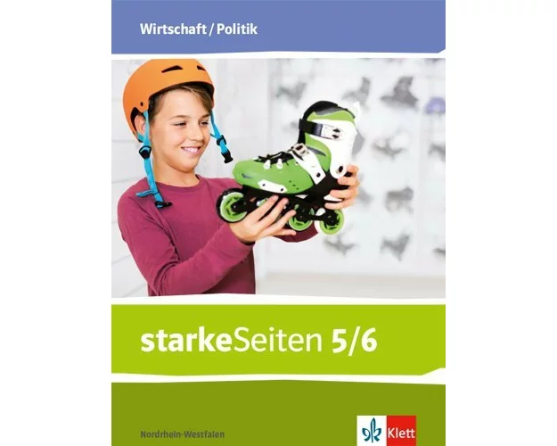 starkeSeiten Wirtschaft/Politik 5/6. Ausgabe Nordrhein-Westfalen. Schulbuch Klasse 5/6