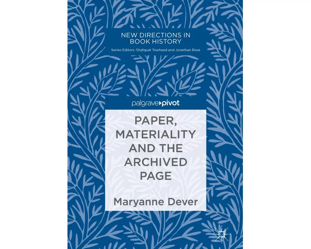 Paper, Materiality and the Archived Page