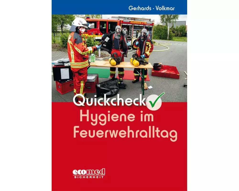 Quickcheck Hygiene im Feuerwehralltag