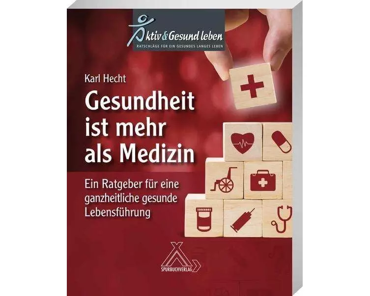 Gesundheit ist mehr als Medizin