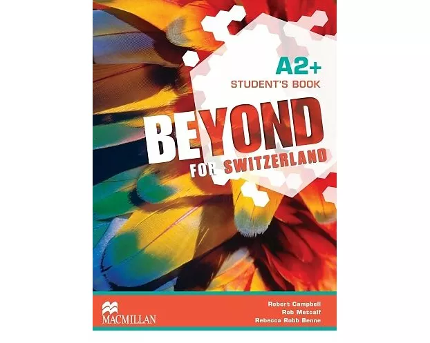 Beyond for Switzerland A2+ Student's Book